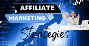 Affiliate Marketing Strategies for Beginners in 2025