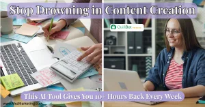 Before and after split screen showing stressed content creator with cluttered desk and sticky notes versus relaxed blogger smiling at laptop with QuillBot Premium interface, illustrating time saved with AI writing tool