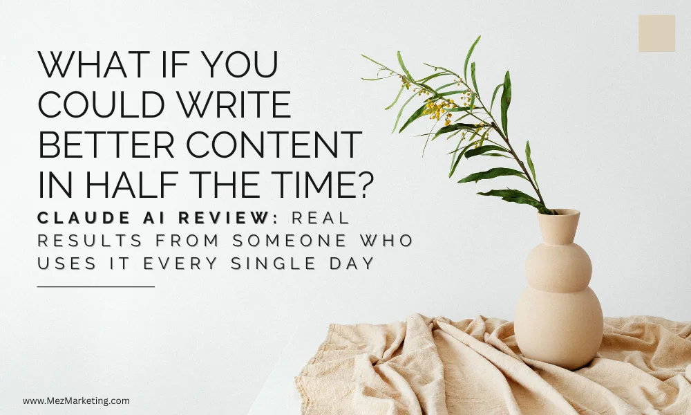 Write compelling content faster with Claude AI — promotional graphic featuring headline text beside a minimalist vase with greenery.