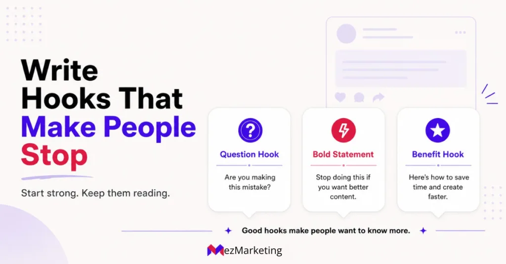 Graphic showing how to write hooks that make people stop, with examples of question hooks, bold statements, and benefit hooks for content creation.